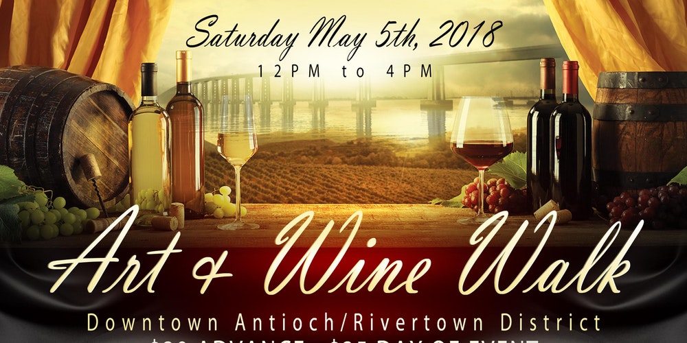 Antioch Rivertown Art and Wine Walk Event