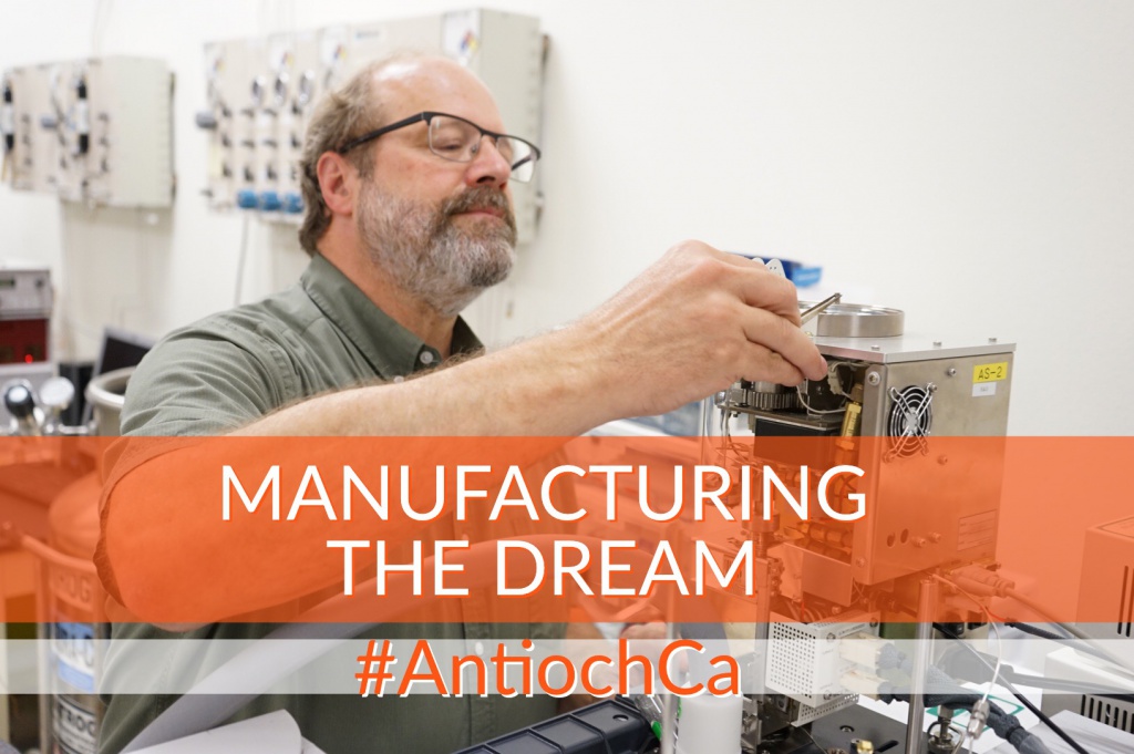 Manufacturing the dream Antioch Ca
