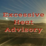 Stay Safe During Excessive Heat Advisory