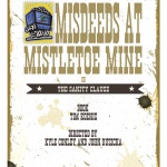 Ghostlight Theatre Ensemble presents "Misdeeds at Mistletoe Mine"