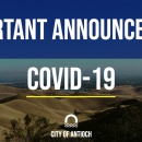 City of Antioch - Important Covid Announcement