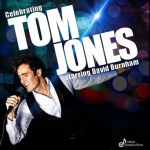 David Burnham: Celebrating Tom Jones